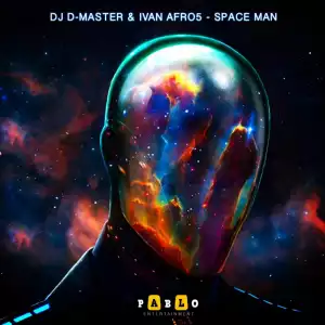 Dj D-Master X Ivan Afro5 - Space Man (Original Mix)